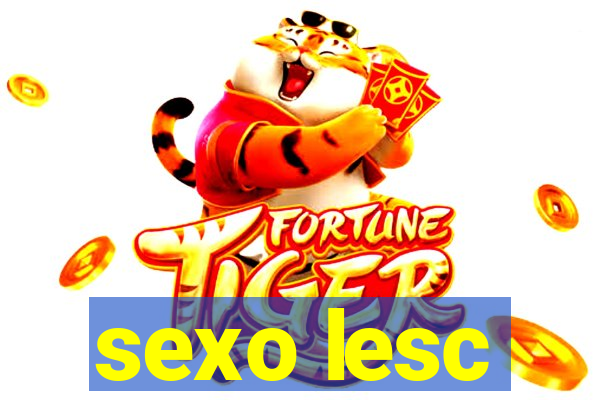 sexo lesc